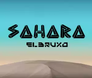 El Bruxo - Sahara / AfroHouse 2019